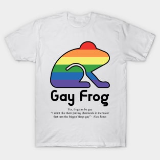 Gay Frog G10b - Can animals be gay series - meme gift t-shirt T-Shirt